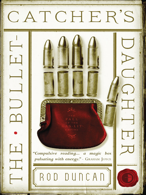 Cover image for The Bullet-Catcher's Daughter